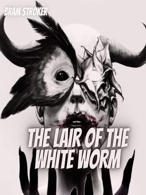 cover image of The Lair of the White Worm